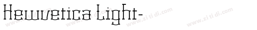 Hewvetica Light字体转换 Hewvetica Light字体转换